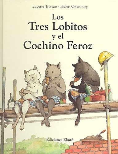 90689-LOS-TRES-LOBITOS-Y-EL-COCHINO-FEROZ-9788493842963