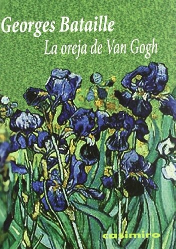 73251-LA-OREJA-DE-VAN-GOGH-9788493864101