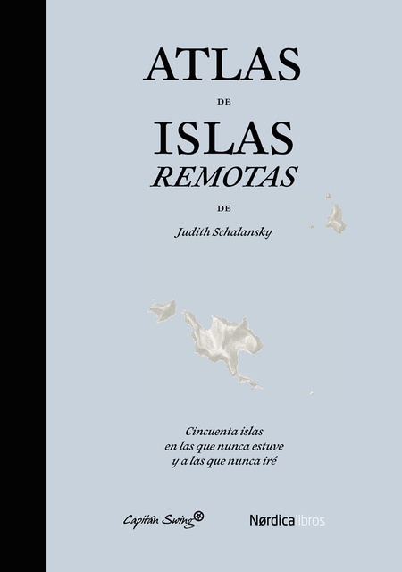 77861-ATLAS-DE-ISLAS-REMOTAS-9788494169076