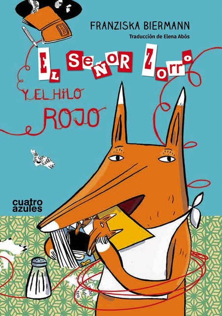 109583-EL-SENOR-ZORRO-Y-EL-HILO-ROJO-9788494186660