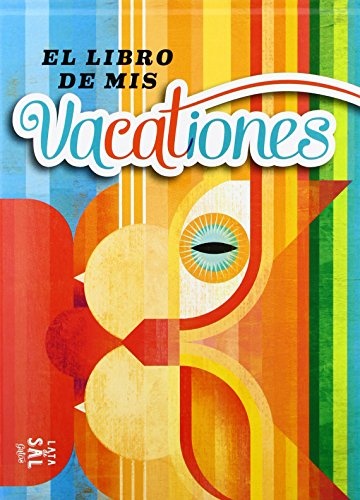 71015-EL-LIBRO-DE-MIS-VACATIONES-9788494245114