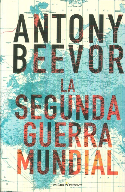 64303-LA-SEGUNDA-GUERRA-MUNDIAL-9788494289057