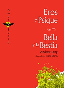 105995-EROS-Y-PSIQUE-BELLA-Y-LA-BESTIA-9788494303814