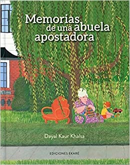 115918-MEMORIAS-DE-UNA-ABUELA-APOSTADORA-9788494303852