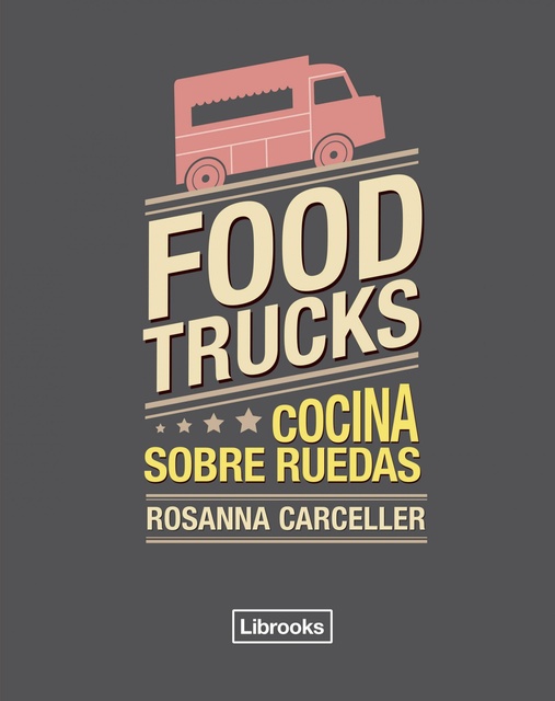 98826-FOODTRUCKS-9788494456985
