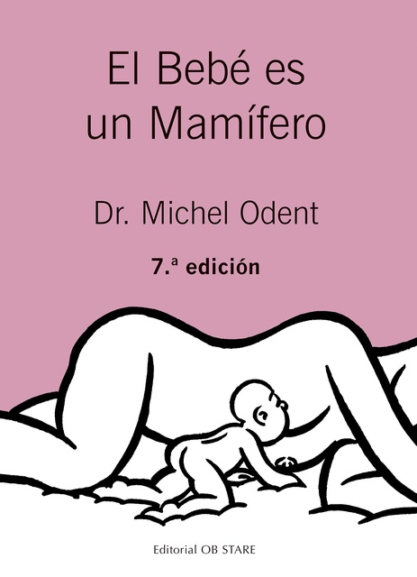 139815-EL-BEBE-ES-UN-MAMIFERO-9788494493164