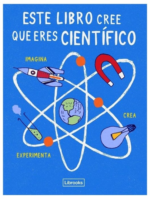 62732-ESTE-LIBRO-CREE-QUE-ERES-CIENTIFICO-9788494509520