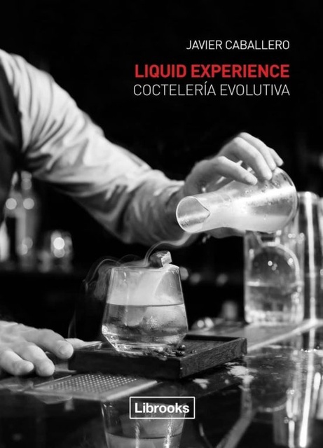 62405-LIQUID-EXPERIENCE-COCTELERIA-EVOLUTIVA-9788494509575