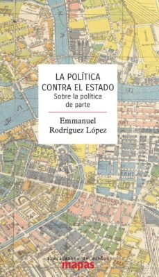 150571-LA-POLITICA-CONTRA-EL-ESTADO-9788494806896