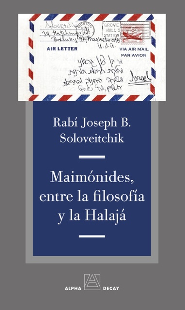 101325-ENTRE-LA-FILOSOFIA-Y-LA-HALAJA-MAIMONIDES-9788494821028