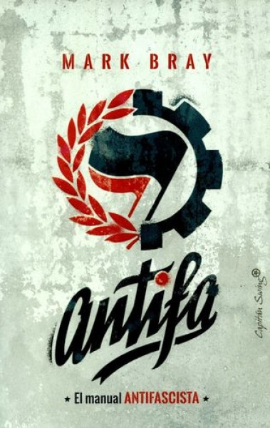 84079-ANTIFA-EL-MANUAL-ANTIFASCISTA-9788494871078