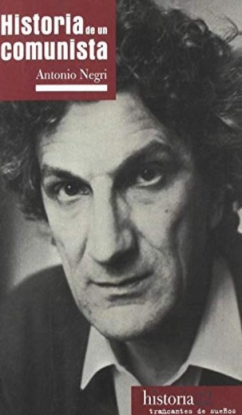150547-HISTORIA-DE-UN-COMUNISTA-9788494914737