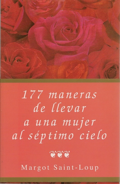 79432-177-MANERAS-DE-LLEVAR-UNA-MUJER-AL-SEPTIMO-CIELO-9788495440013