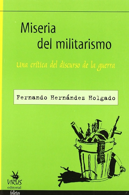 100947-MISERIA-DEL-MILITARISMO-9788496044388