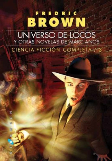 103500-UNIVERSO-DE-LOCOS-Y-OTRAS-NOVELAS-MARCIANOS-9788496208469