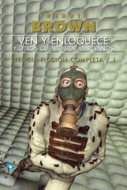 103499-VEN-Y-ENLOQUECE-Y-OTROS-CUENTOS-DE-MARCIANOS-9788496208902