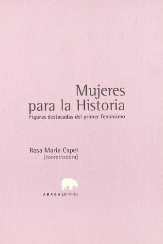 138351-MUJERES-PARA-LA-HISTORIA-9788496258327