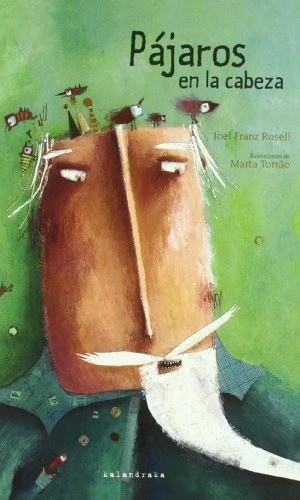 75124-PAJAROS-EN-LA-CABEZA-9788496388512