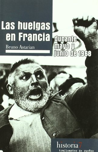 150549-HUELGAS-EN-FRANCIA-DURANTE-MAYO-Y-JUNIO-DE-1968-9788496453234
