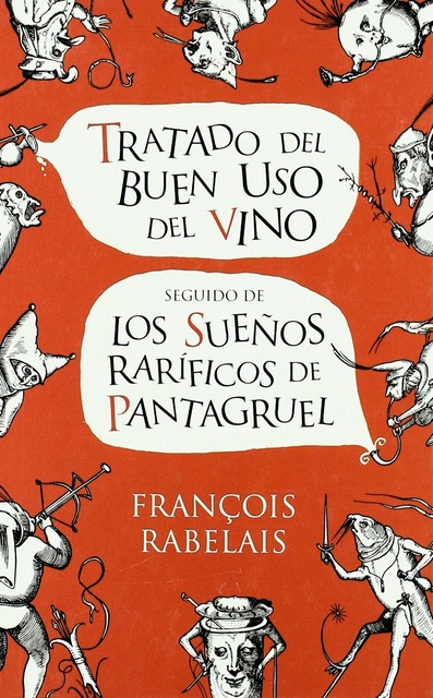104631-TRATADO-DEL-BUEN-USO-DEL-VINO-LOS-SUENOS-RARIFICOS-DE-PANTAGRUEL-9788496614710