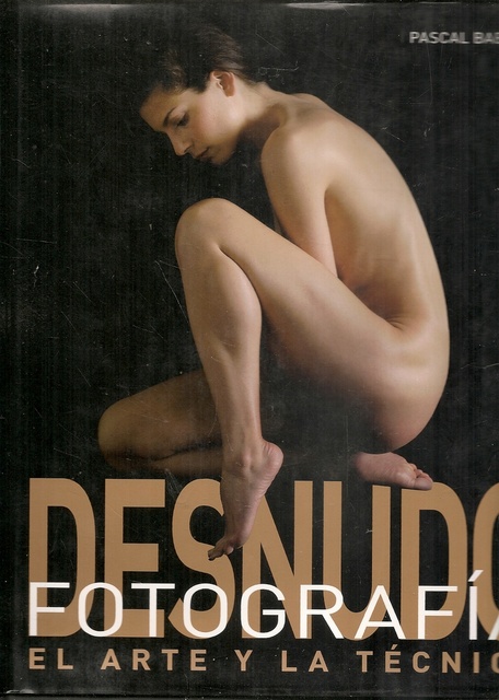 78777-DESNUDO-FOTOGRAFIA-EL-ARTE-Y-LA-TECNICA-9788496669628