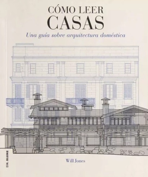 78547-COMO-LEER-CASAS-UNA-GUIA-SOBRE-ARQUITECTURA-DOMESTICA-9788496669864