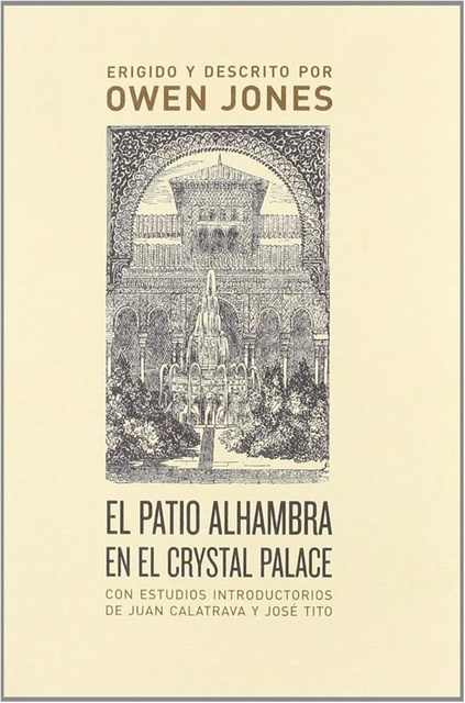 138346-EL-PATIO-ALHAMBRA-EN-EL-CRYSTAL-PALACE-9788496775763
