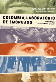 80172-LABORATORIO-DE-EMBRUJOS-DEMOCRACIA-Y-TERRORISMO-COLOMBIA-9788496797086