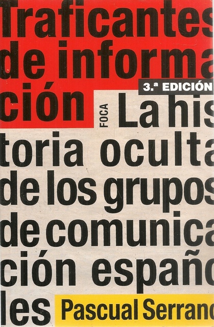 80197-TRAFICANTES-DE-INFORMACION-3A-ED-9788496797567