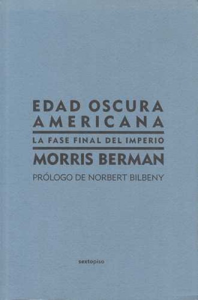 84129-EDAD-OSCURA-AMERICANA-9788496867185