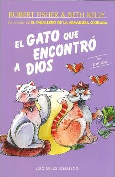 15452-EL-GATO-QUE-ENCONTRO-A-DIOS-9788497770170