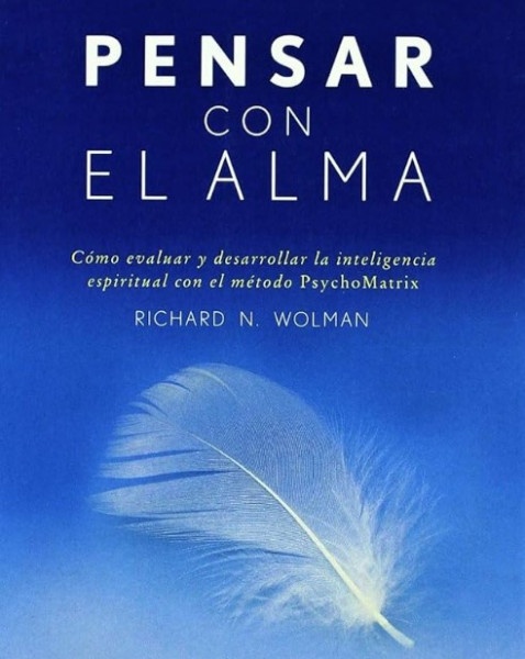 7099-PENSAR-CON-EL-ALMA-9788497770286