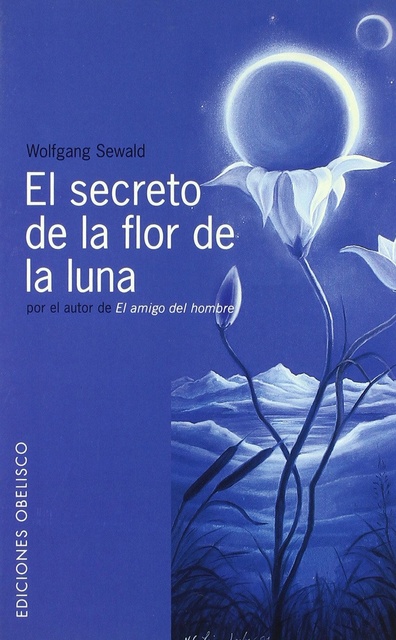 4155-EL-SECRETO-DE-LA-FLOR-DE-LA-LUNA-9788497770798