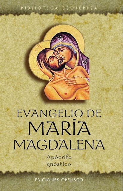 16471-EVANGELIO-DE-MARIA-MAGDALENA-APOCRIFO-GNOSTICO-9788497770958