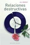 5014-RELACIONES-DESTRUCTIVAS-9788497771313