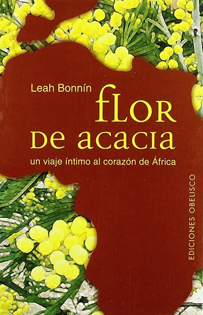 15900-FLOR-DE-ACACIA-UN-VIAJE-INTIMO-AL-CORAZON-DE-AFRICA-9788497771450