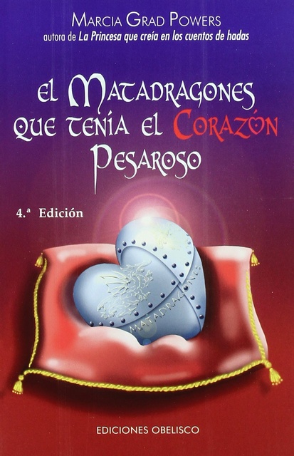 10332-EL-MATADRAGONES-QUE-TENIA-EL-CORAZON-PESAROSO-9788497771467