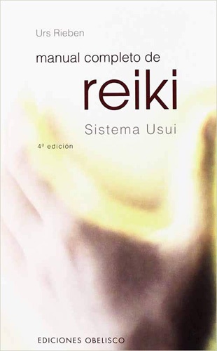 10792-MANUAL-COMPLETO-DE-REIKISISTEMA-USUI-9788497771504