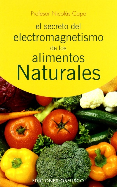 4131-SECRETO-DEL-ELECTROMAGNETISMO-DE-LOS-ALIMENTOS-NAT-9788497771726