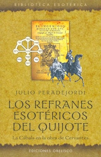 5136-LOS-REFRANES-ESOTERICOS-DEL-QUIJOTE-9788497771740