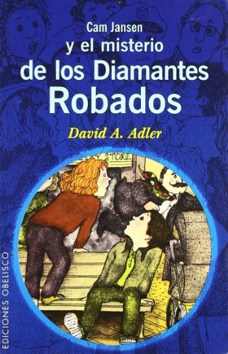 22524-CAM-JANSEN-Y-EL-MISTERIO-DE-LOS-DIAMANTES-ROBADOS-9788497771887