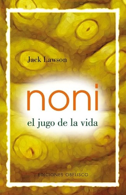 124452-NONI-EL-JUGO-DE-LA-VIDA-9788497771979