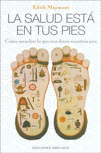 4304-LA-SALUD-ESTA-EN-TUS-PIES-9788497772228