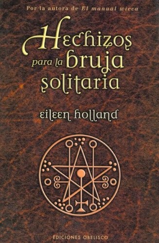 14425-HECHIZOS-PARA-LA-BRUJA-SOLITARIA-9788497772976