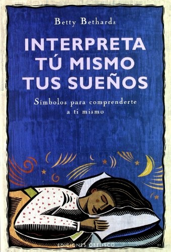 13013-INTERPRETA-TU-MISMO-TUS-SUENOS-9788497773287
