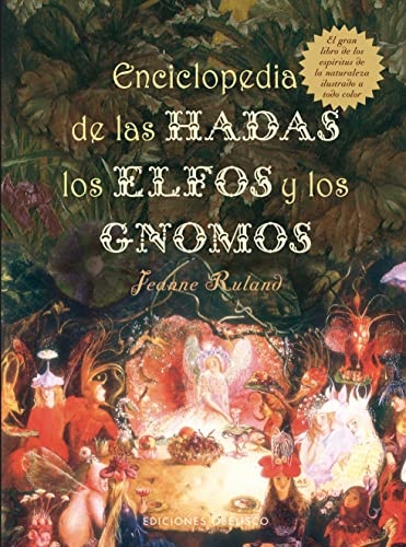 45008-LOS-ELFOS-Y-LOS-GNOMOS-ENCICLOPEDIA-DE-LAS-HADAS-9788497773522