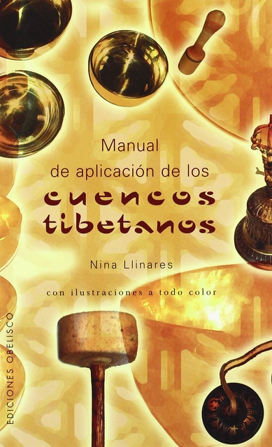 44732-MANUAL-DE-APLICACION-DE-LOS-CUENCOS-TIBETANOS-9788497774628
