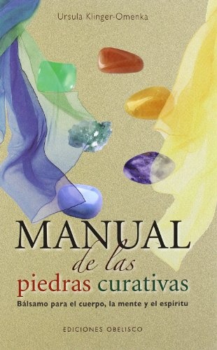 44773-MANUAL-DE-LAS-PIEDRAS-CURATIVAS-9788497774765