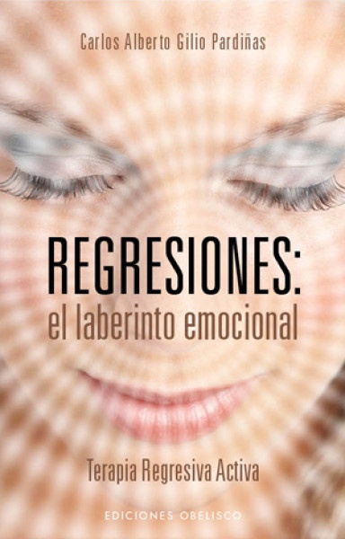 44414-REGRESIONESEL-LABERINTO-EMOCIONAL-9788497777728