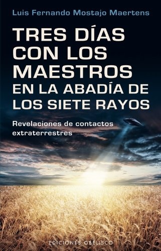 45042-TRES-DIAS-CON-LOS-MAESTROS-DE-LA-ABADIA-DE-LOS-SIETE-RAYOS-9788497778268